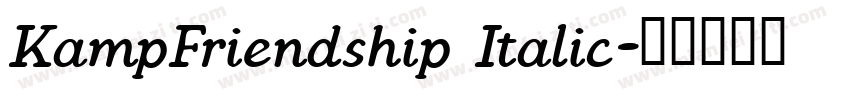 KampFriendship Italic字体转换